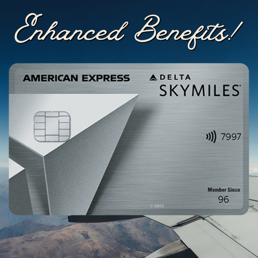 Experience Delta SkyMiles® American Express New Enhanced Travel Benefits!